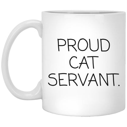 Proud Cat Servant coffee mug