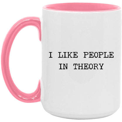 I like people in theory coffee mug