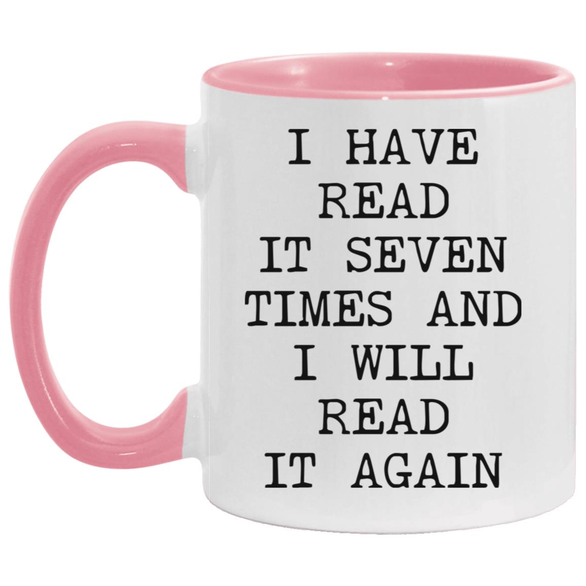 Read It Seven Times coffee mug