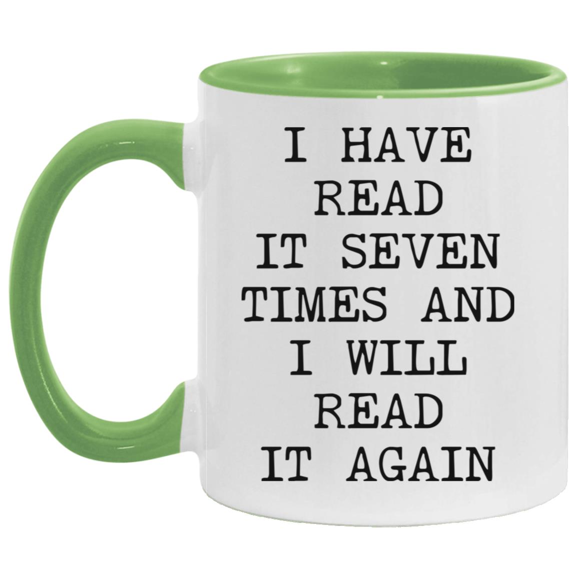 Read It Seven Times coffee mug