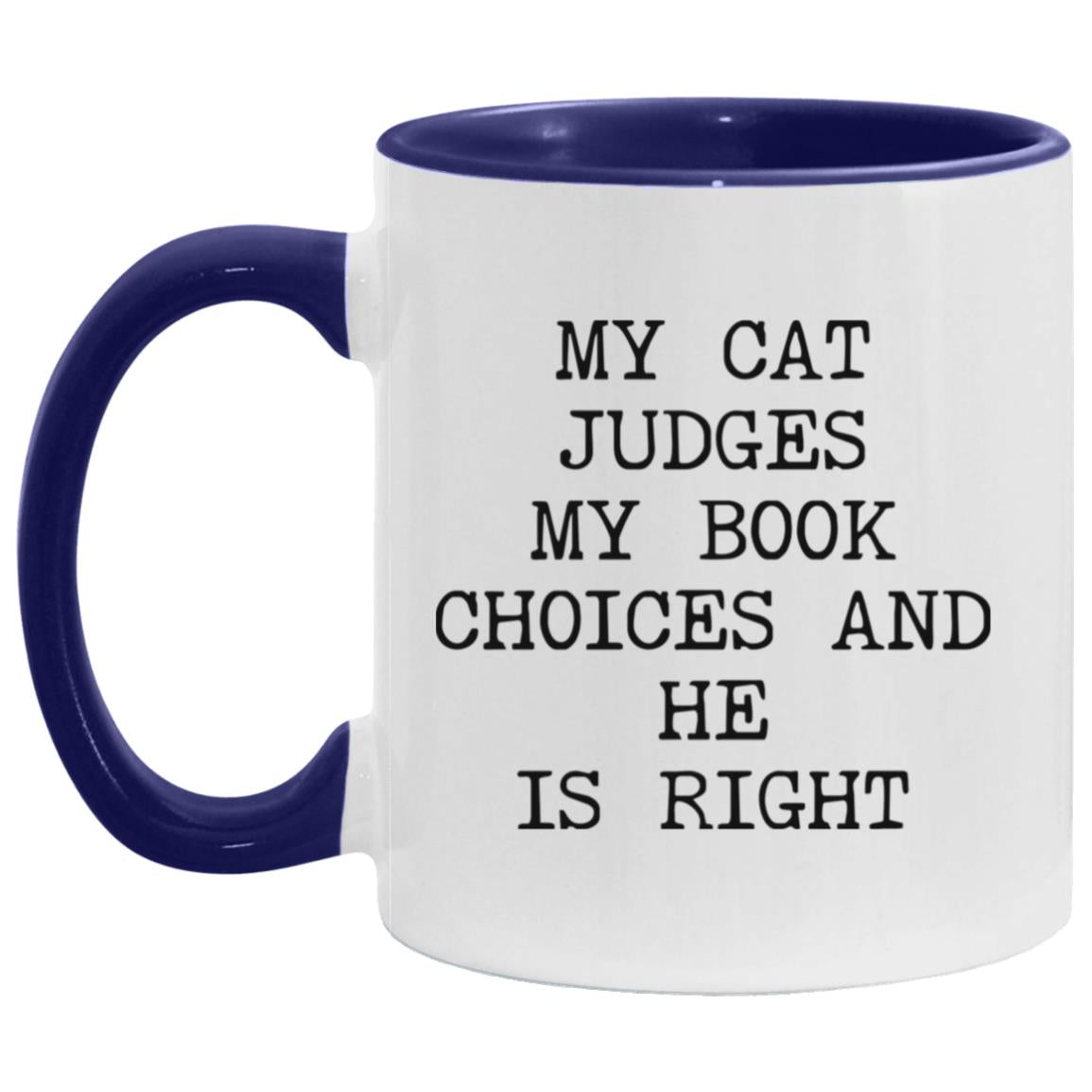 My Cat Judges My Choices coffee mug