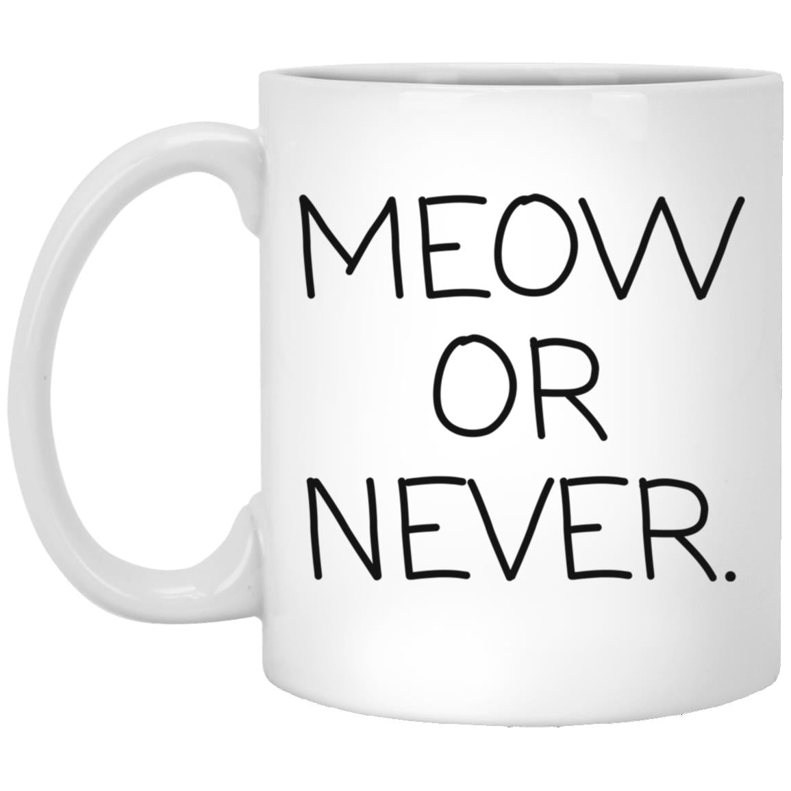 Meow Or Never coffee mug