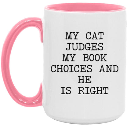 My Cat Judges My Choices coffee mug