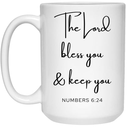 The Lord Bless You and Keep You Coffee Mug - Christian Gift (Numbers 6:24)