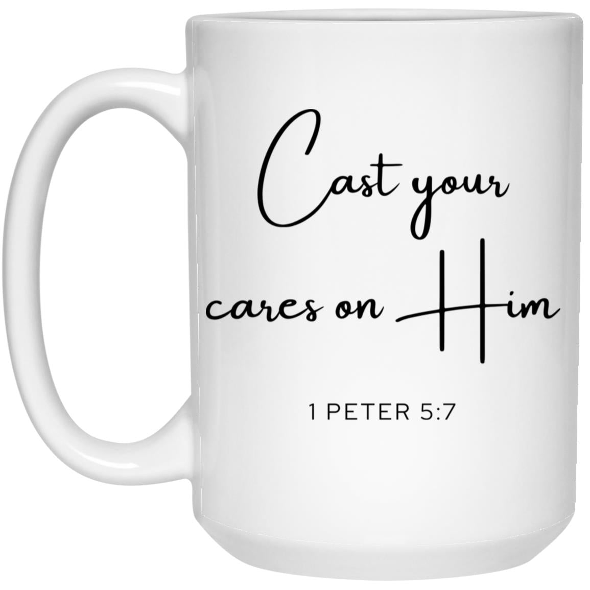 Cast Your Cares on Him Coffee Mug - Christian Bible Verse Gift (1 Peter 5:7)