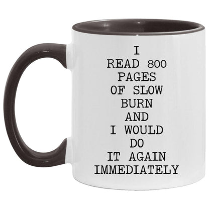 800 Pages of Slow Burn coffee mug