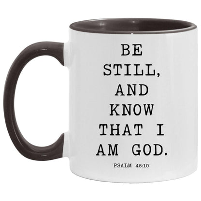 Be still, and know that I am God coffee mug