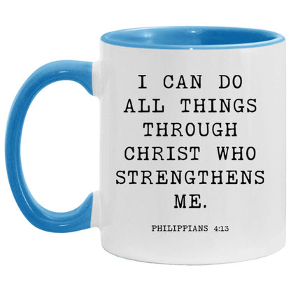 I can do all things through Christ who strengthens me coffee mug