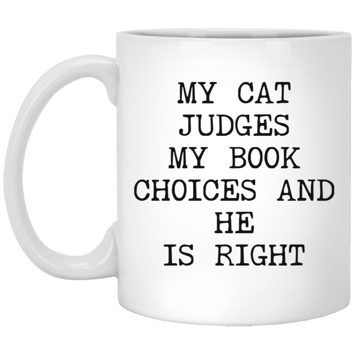 My Cat Judges My Choices coffee mug