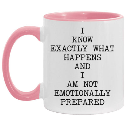 Not Emotionally Prepared coffee mug
