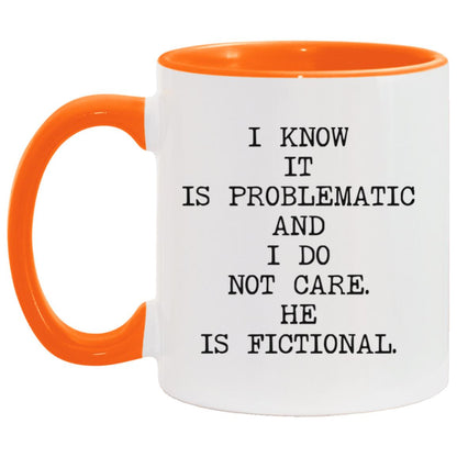 I Know It's Problematic coffee mug