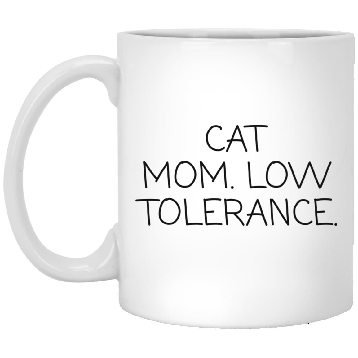 Cat Mom Low Tolerance coffee mug
