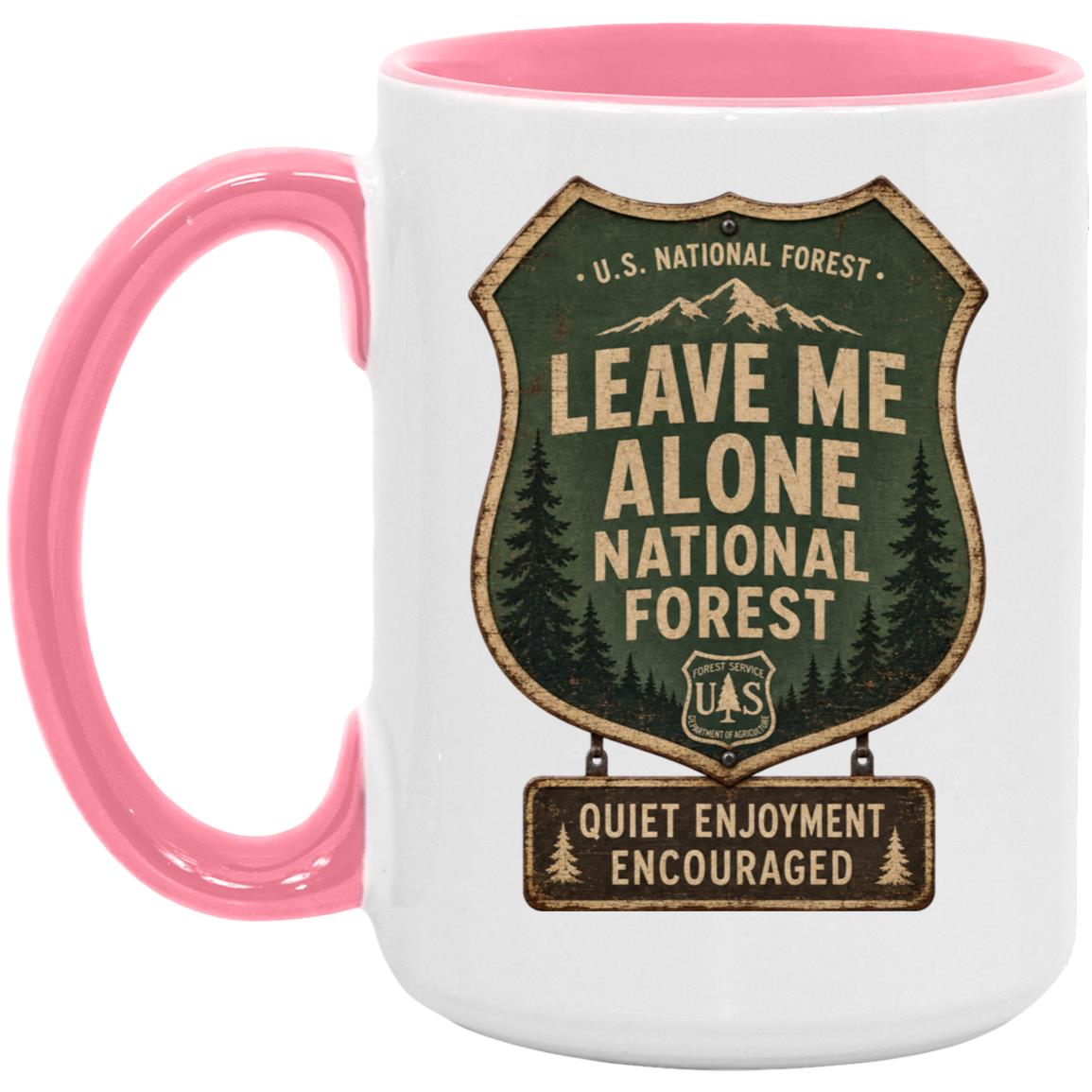 Leave Me Alone National Forest coffee mug