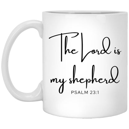 The Lord is my shepherd. coffee mug