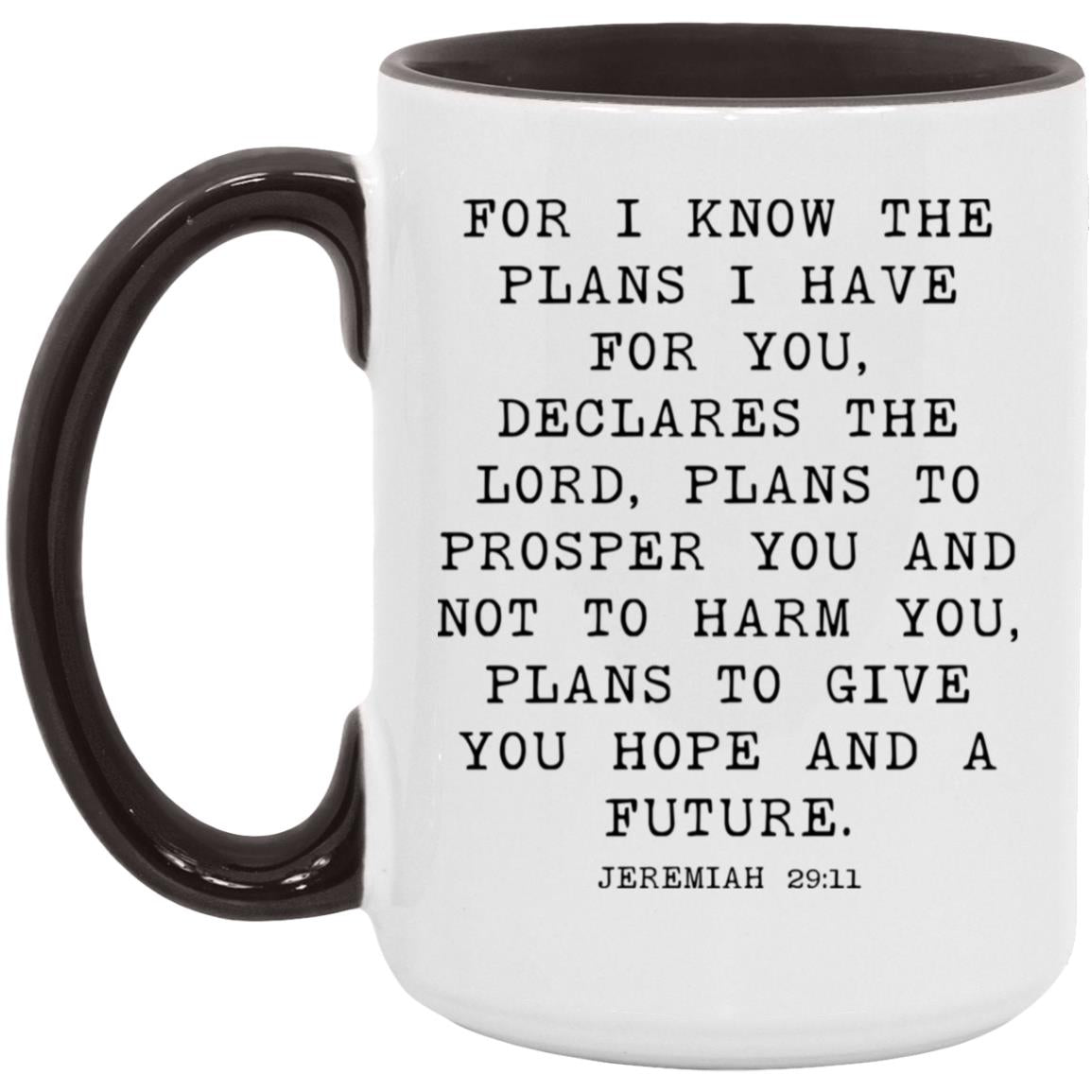 For I Know the Plans coffee mug