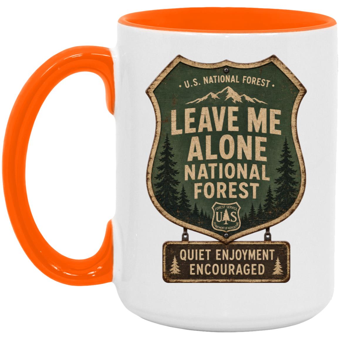 Leave Me Alone National Forest coffee mug