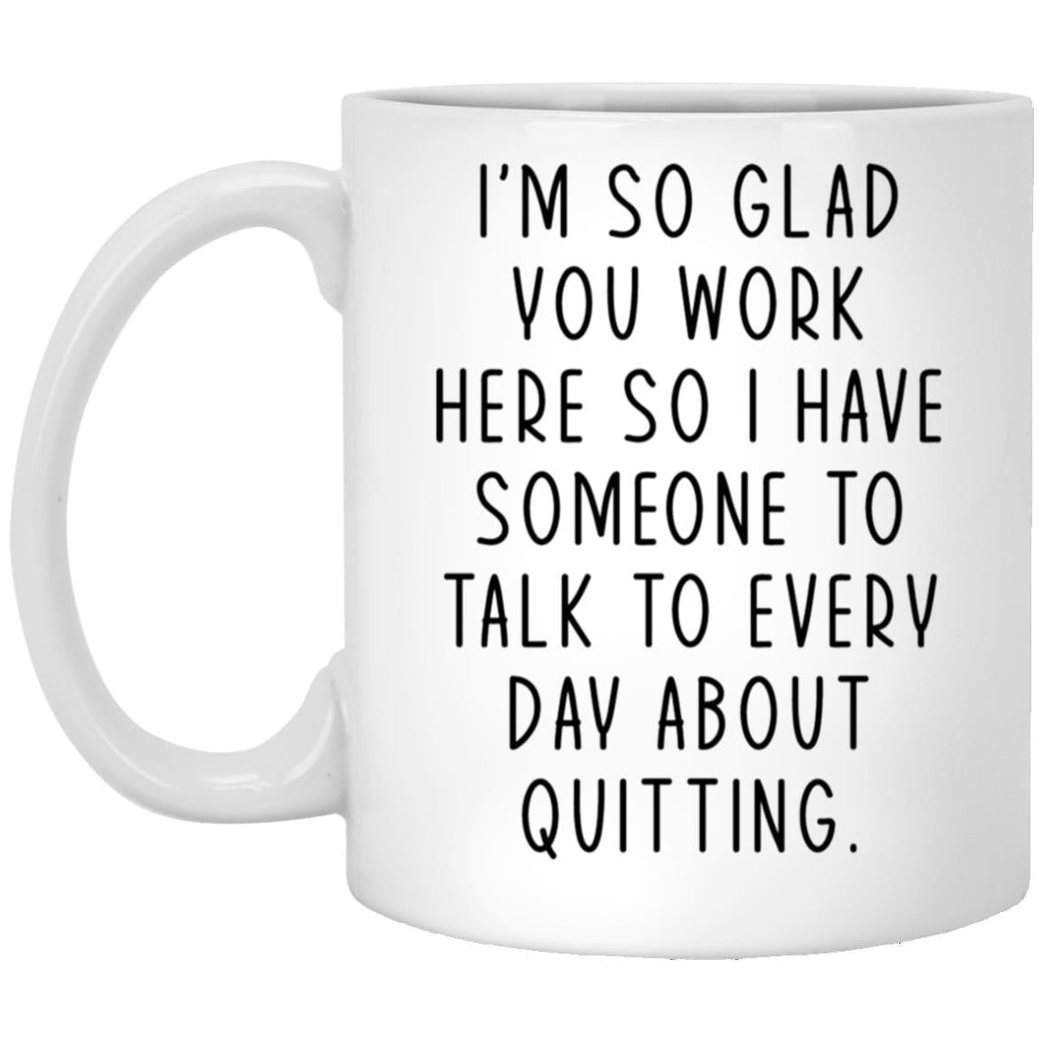 Snarky office coworker coffee mug