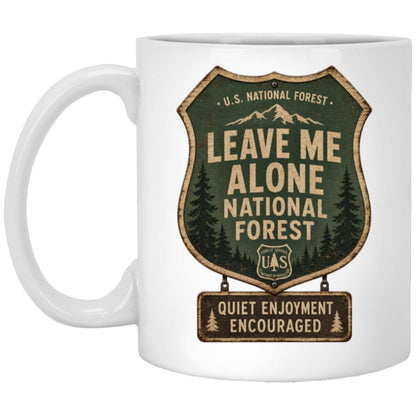 Leave Me Alone National Forest coffee mug
