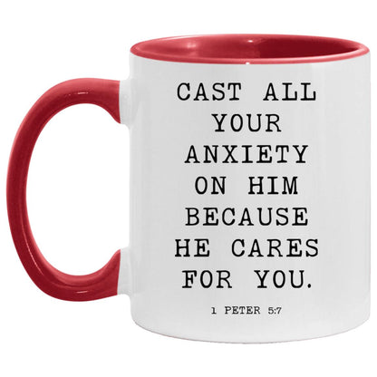Cast all your anxiety on him because he cares for you coffee mug