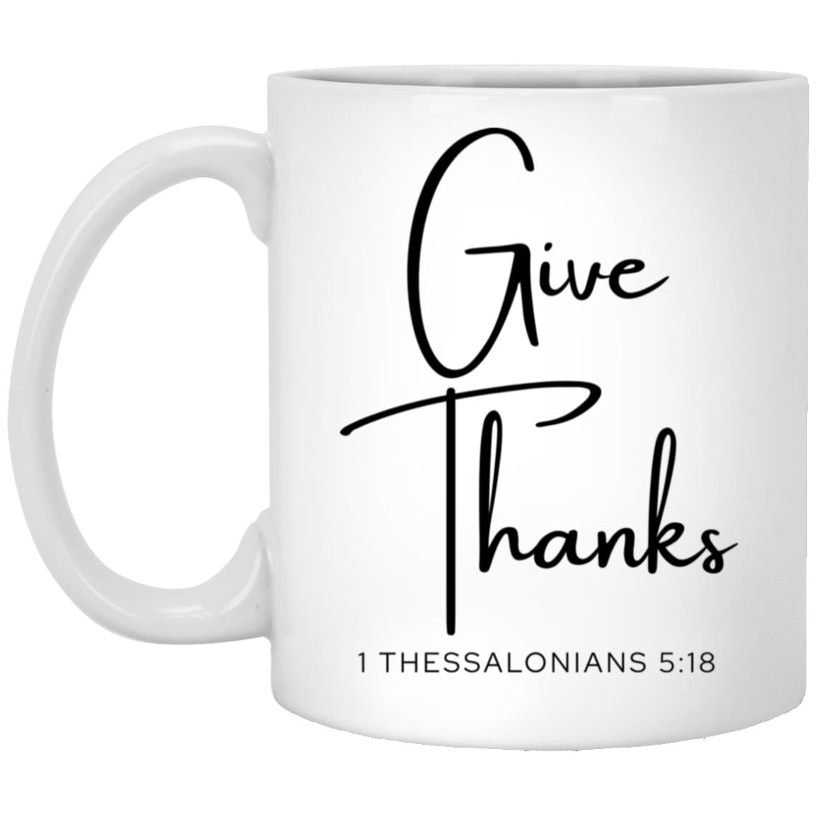Give thanks. coffee mug