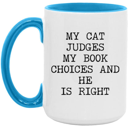 My Cat Judges My Choices coffee mug