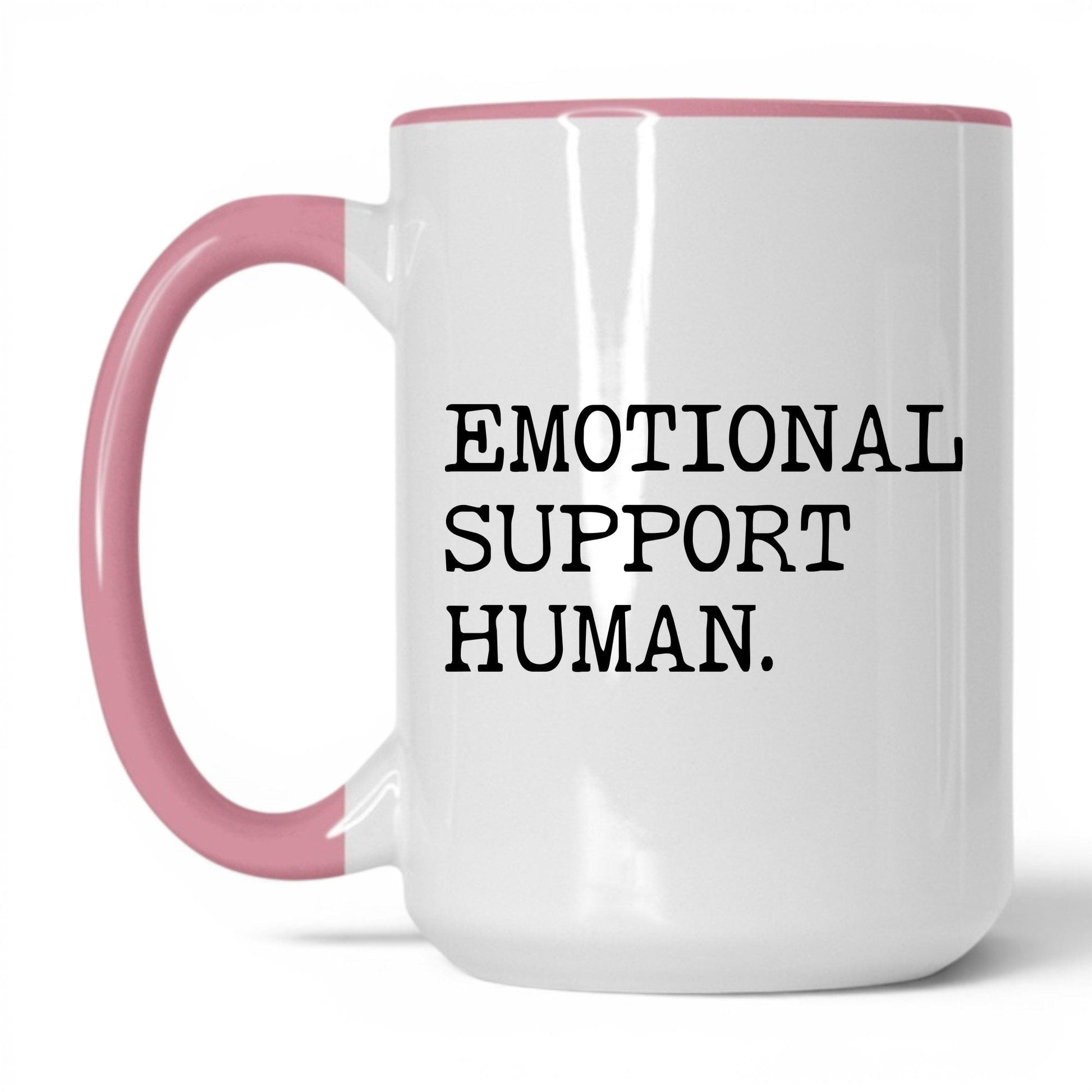 Emotional Support Human 15oz white and pink coffee mug