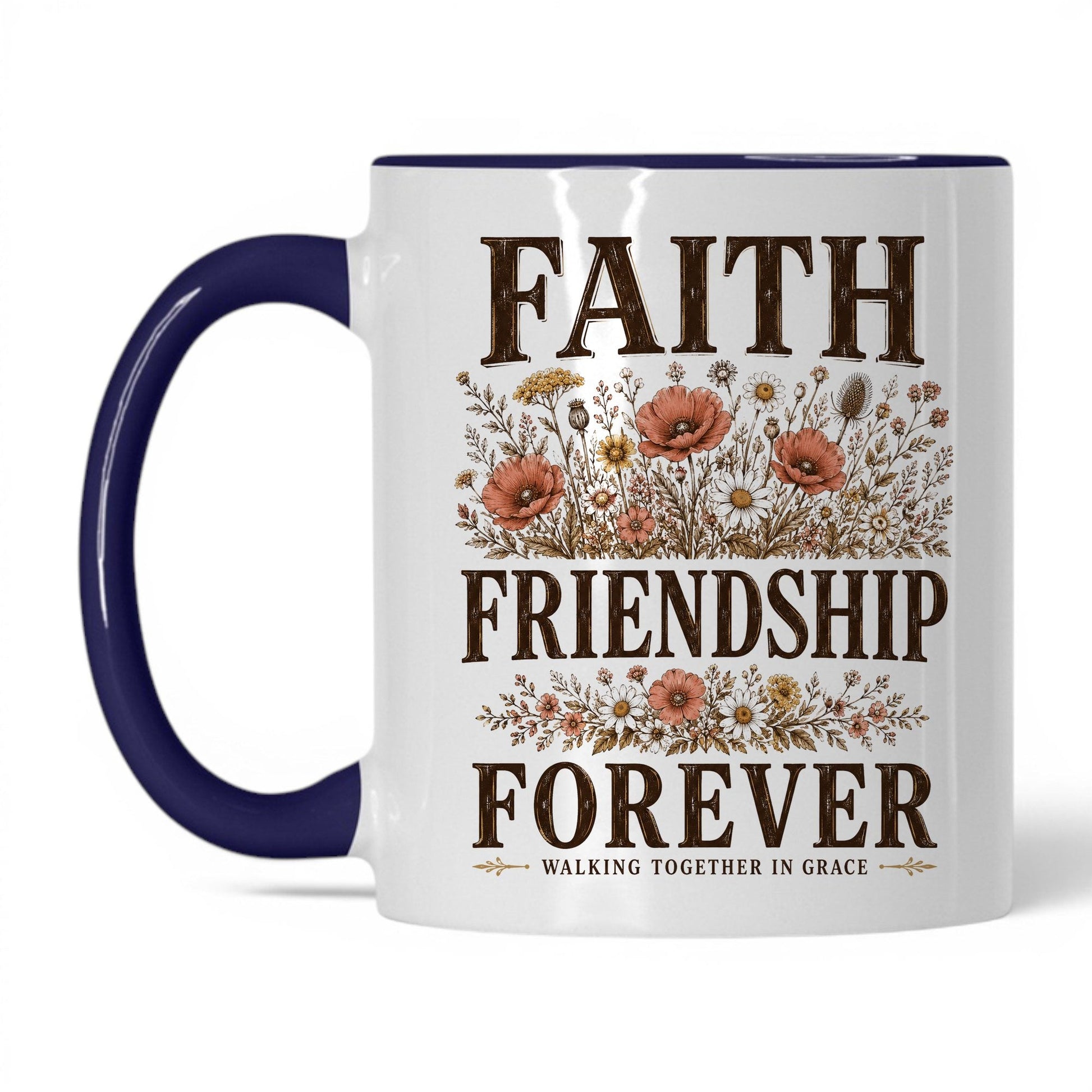 Faith, Friendship, Forever 11oz White Midnight Blue coffee mug