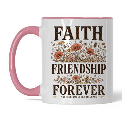 Faith, Friendship, Forever 11oz White Pink coffee mug
