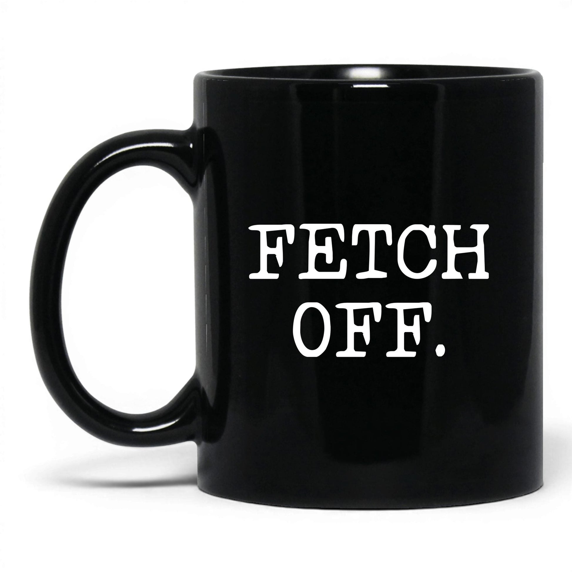 Fetch Off 11oz black coffee mug
