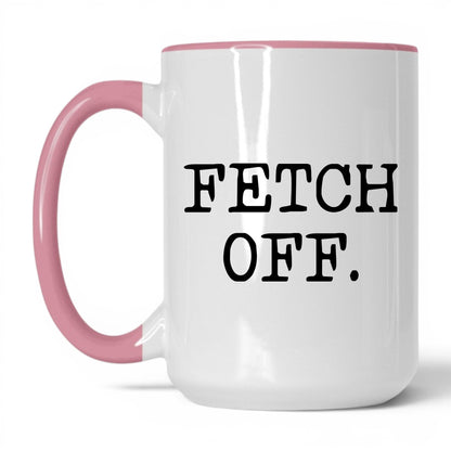 Fetch Off 15oz white and pink coffee mug