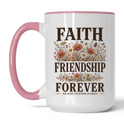 Faith Friendship Forever 15oz White/Pink coffee mug