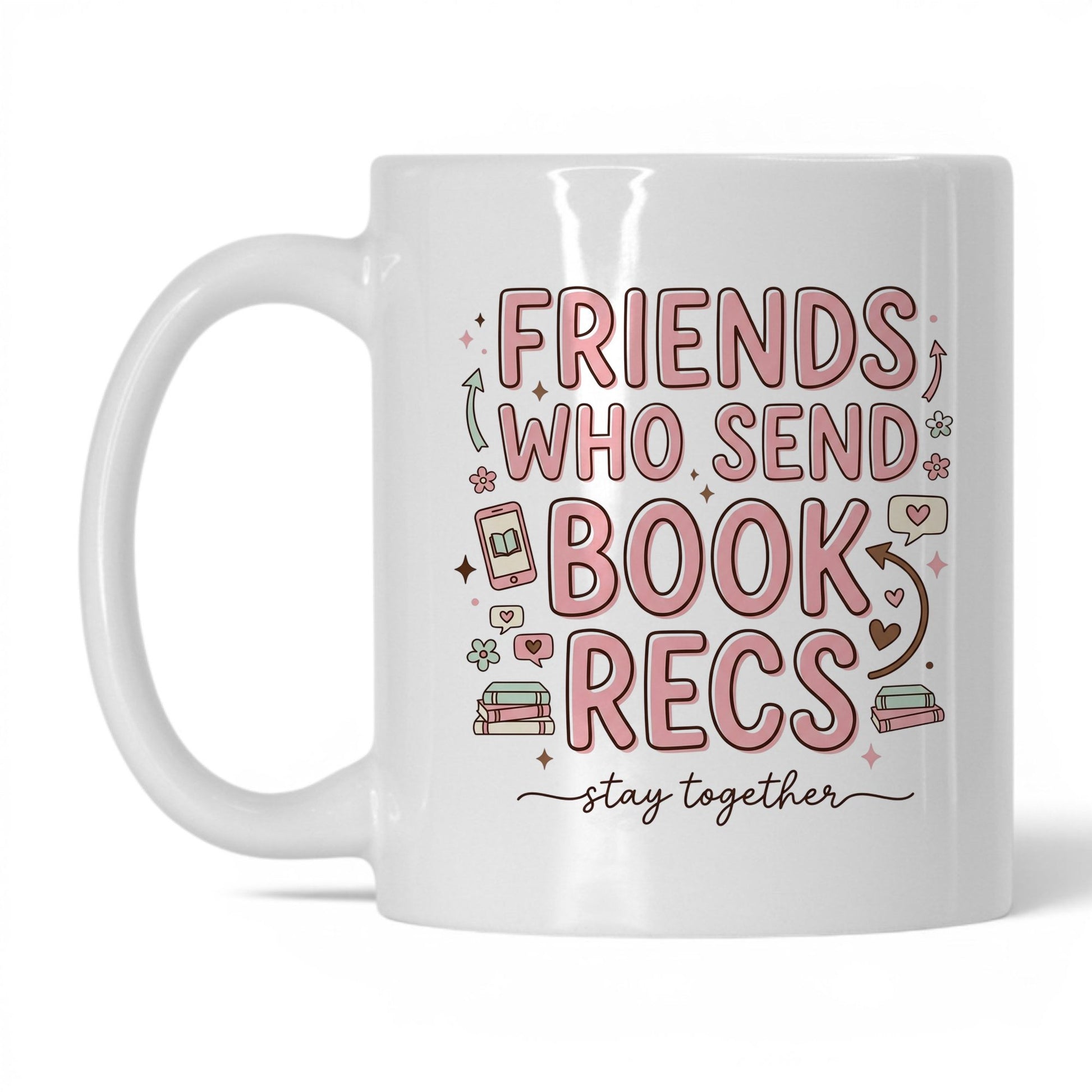 Friends Who Send Book Recs doodle 11oz White coffee mug