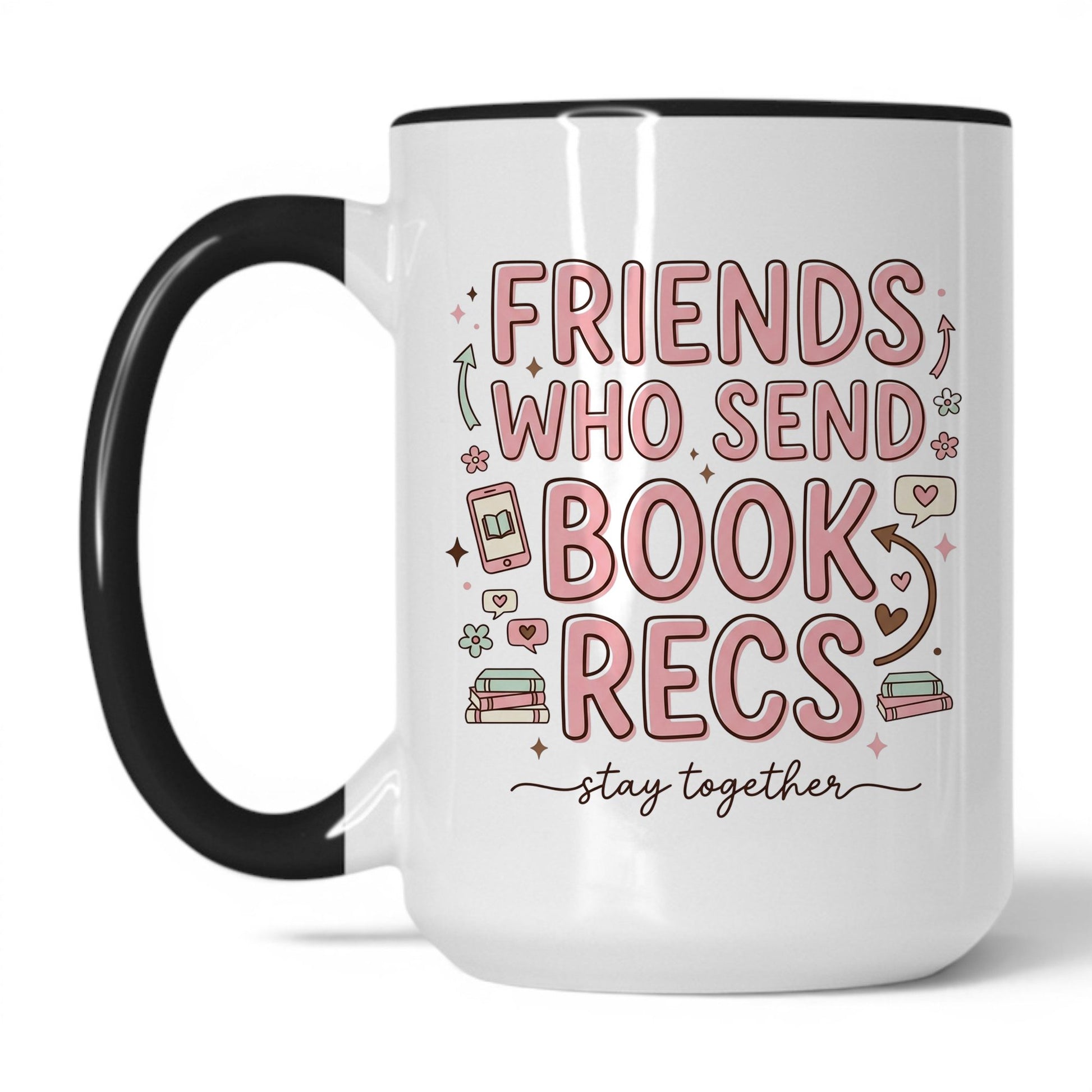 Friends Who Send Book Recs doodle 15oz White Black coffee mug