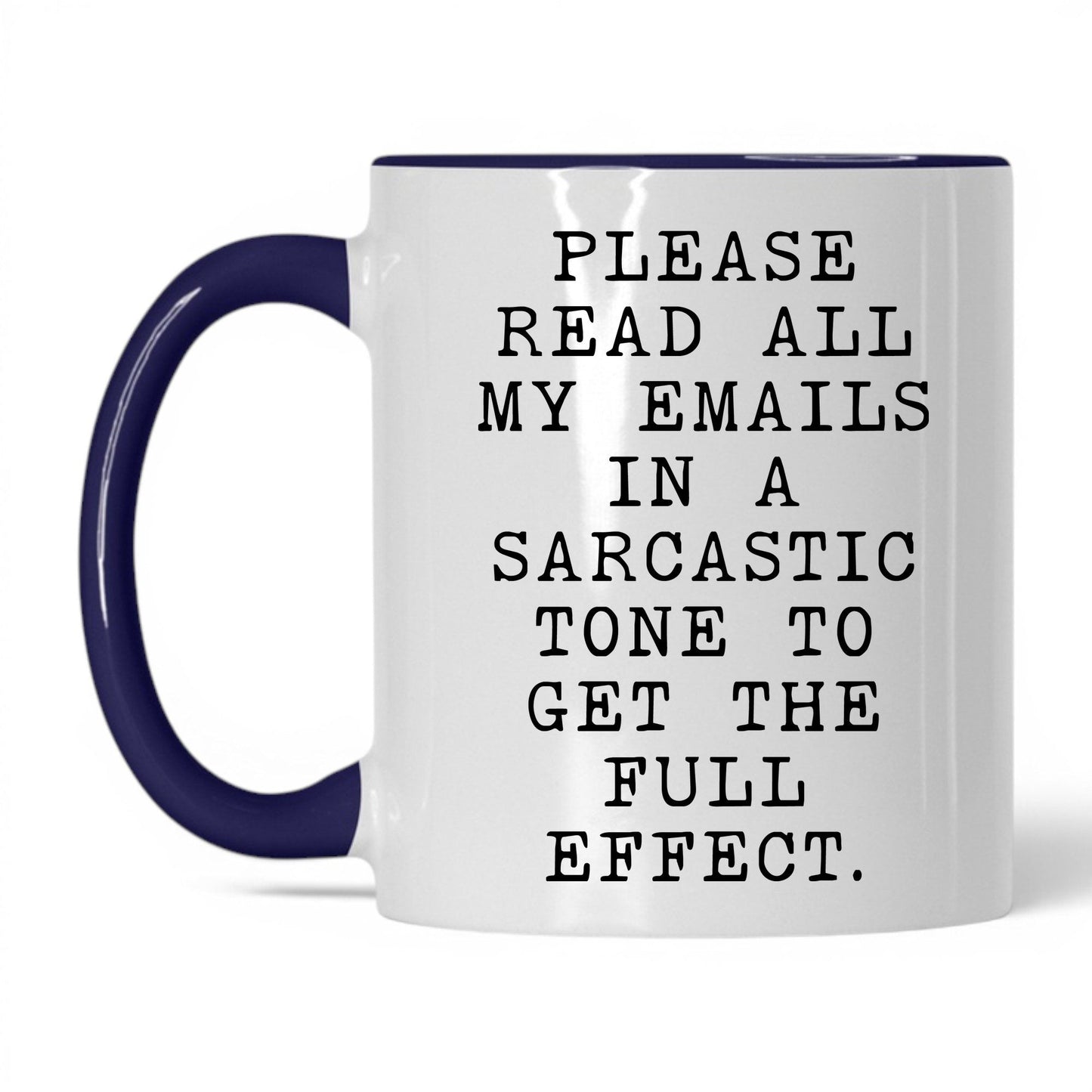 Read My Emails Sarcastically Coffee Mug – 11oz White Midnight Blue Mug