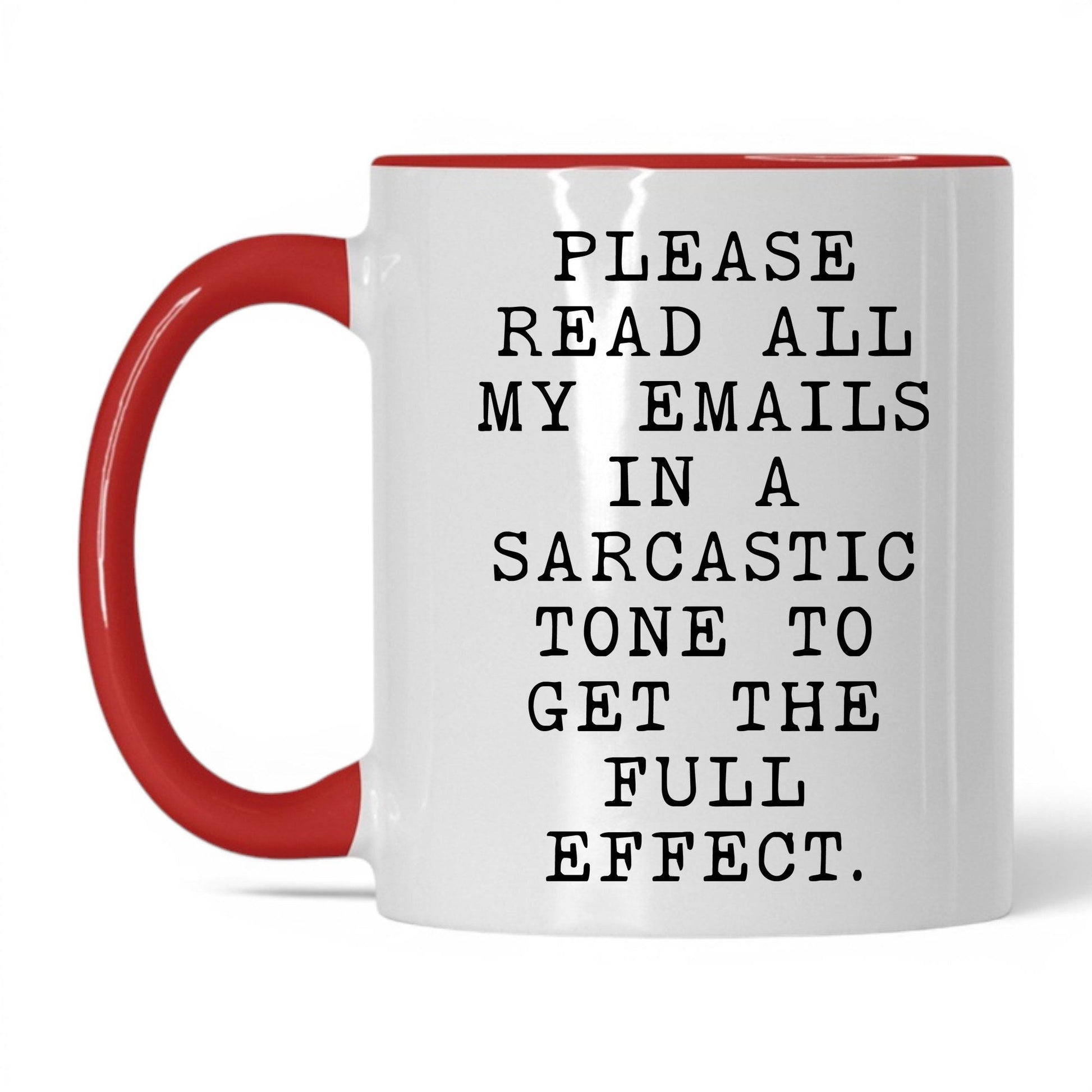 Read My Emails Sarcastically Coffee Mug – 11oz White Red Mug