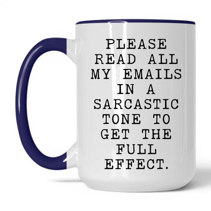 Read My Emails Sarcastically Coffee Mug – 15oz White Midnight Blue Mug