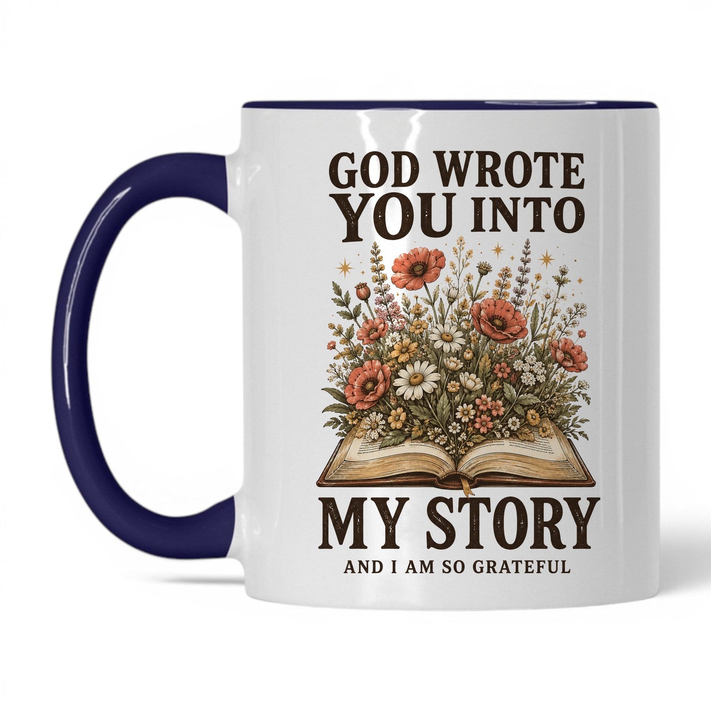 God Wrote You Into My Story 11oz White Midnight Blue coffee mug