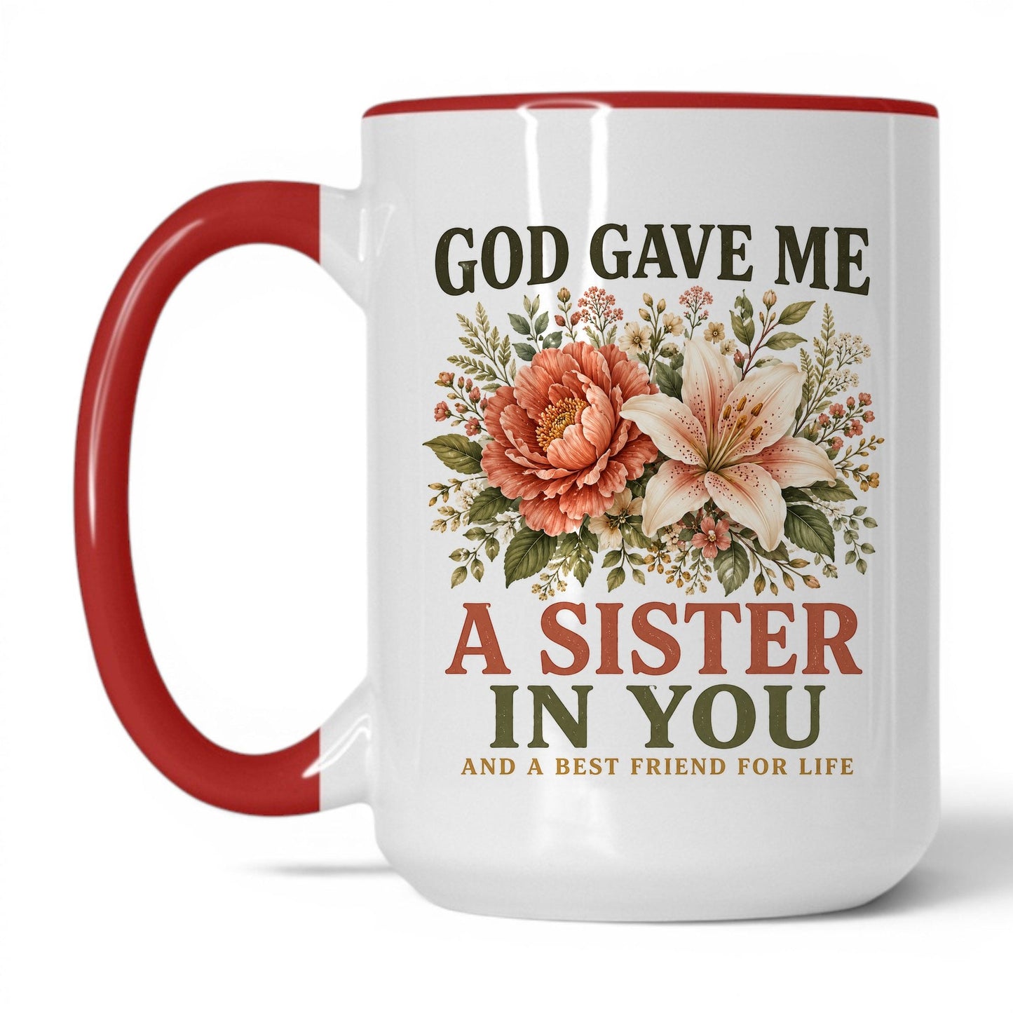 God Gave Me a Sister in You 15oz White/Red coffee mug