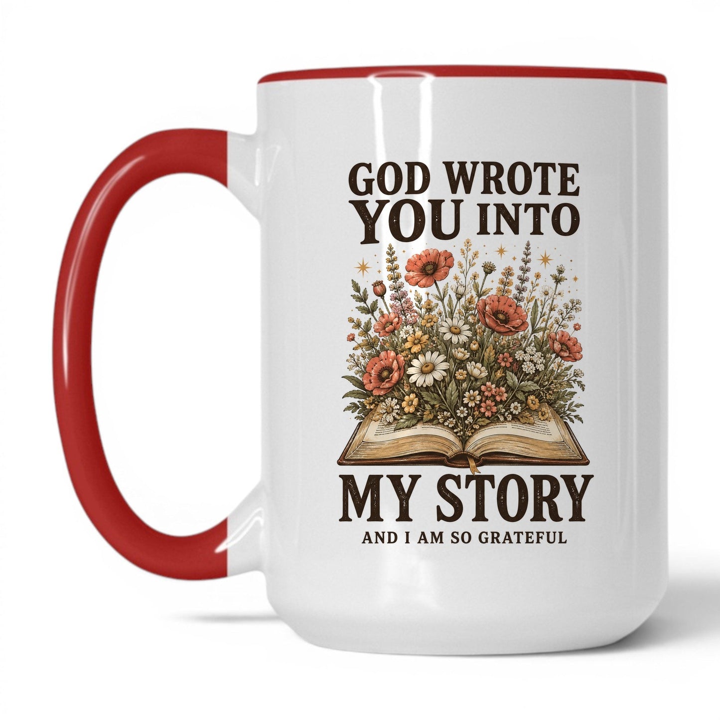 God Wrote You Into My Story 15oz White/Red coffee mug