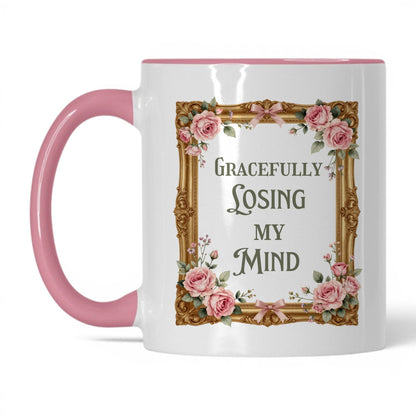 Gracefully Losing My Mind 11oz white pink accent mug
