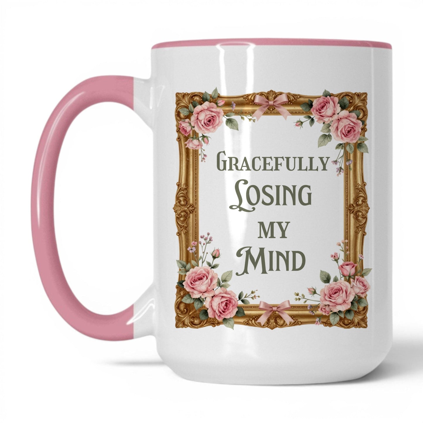 Gracefully Losing My Mind 15oz white pink accent mug