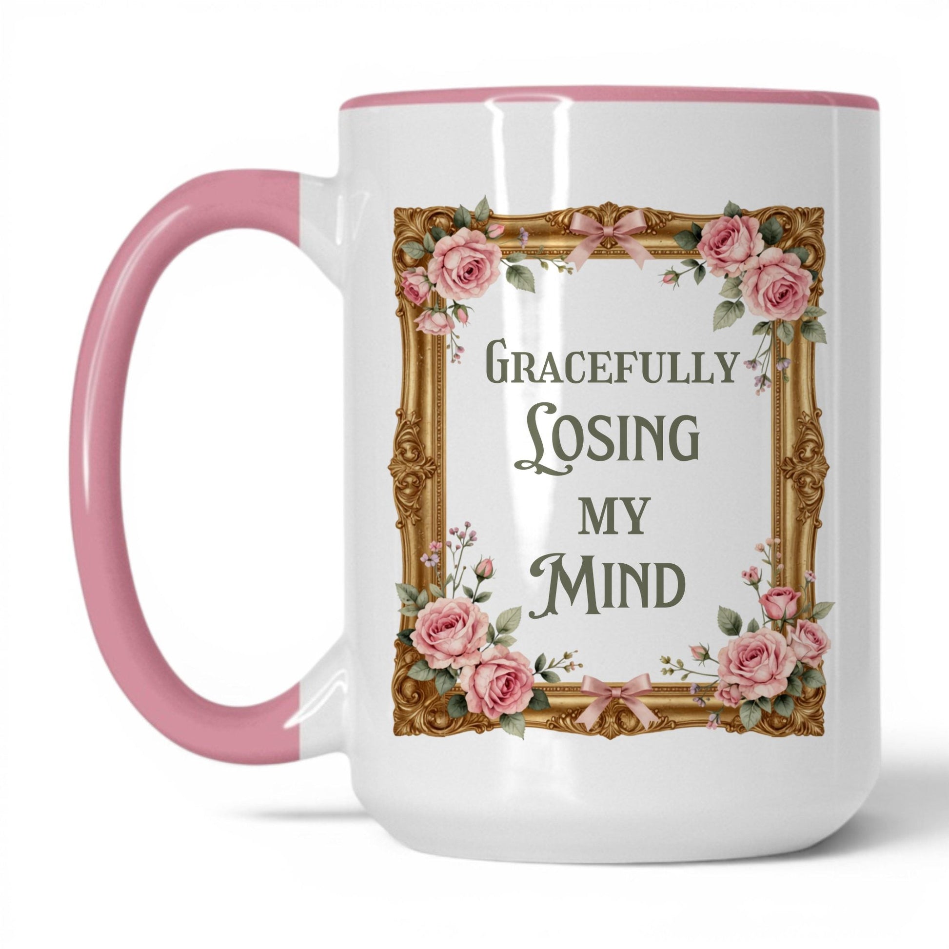 Gracefully Losing My Mind 15oz white pink accent mug