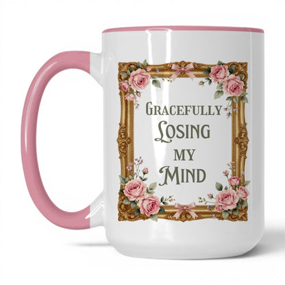 Gracefully Losing My Mind 15oz white pink accent mug