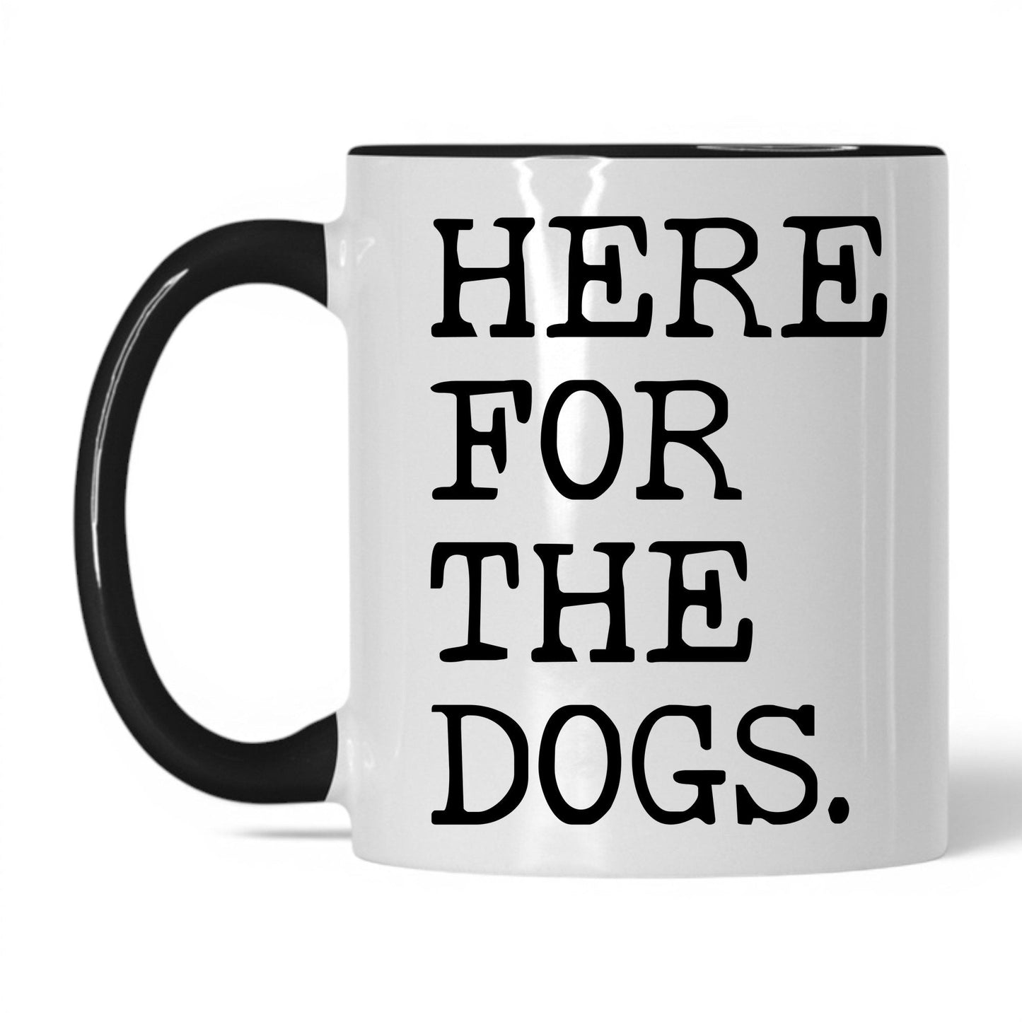Here for the Dogs 11oz white and black coffee mug