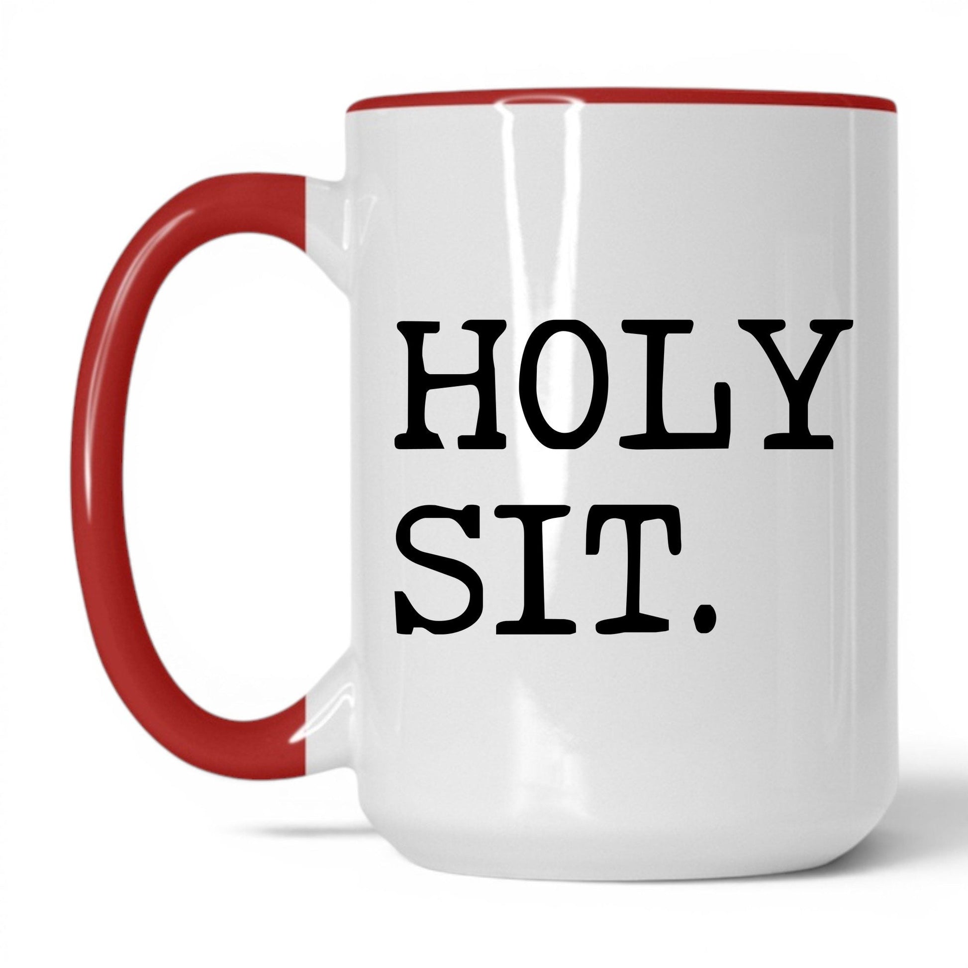 Holy Sit 15oz white and red coffee mug