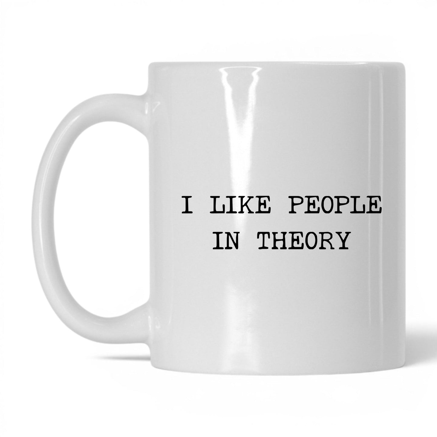 I Like People in Theory Coffee Mug