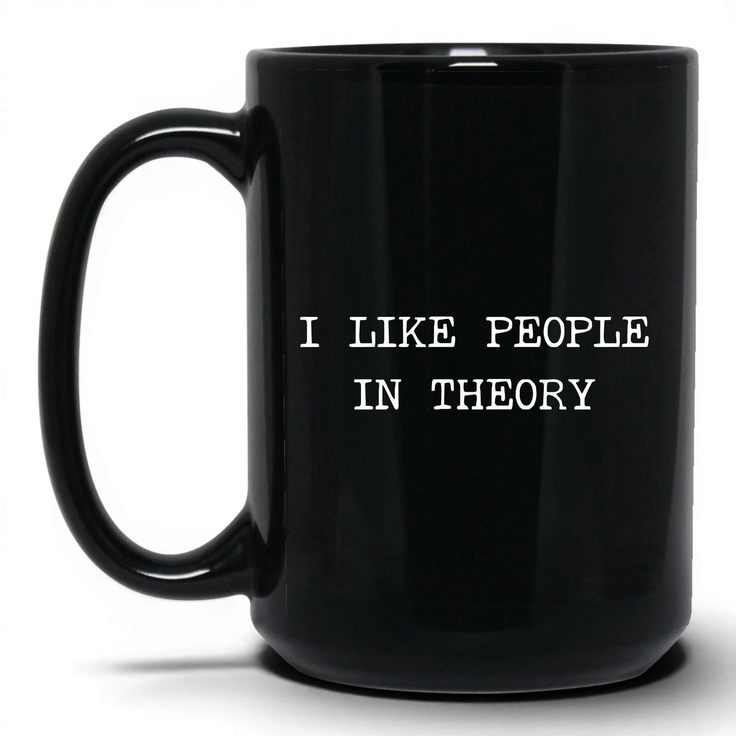 I Like People in Theory Coffee Mug