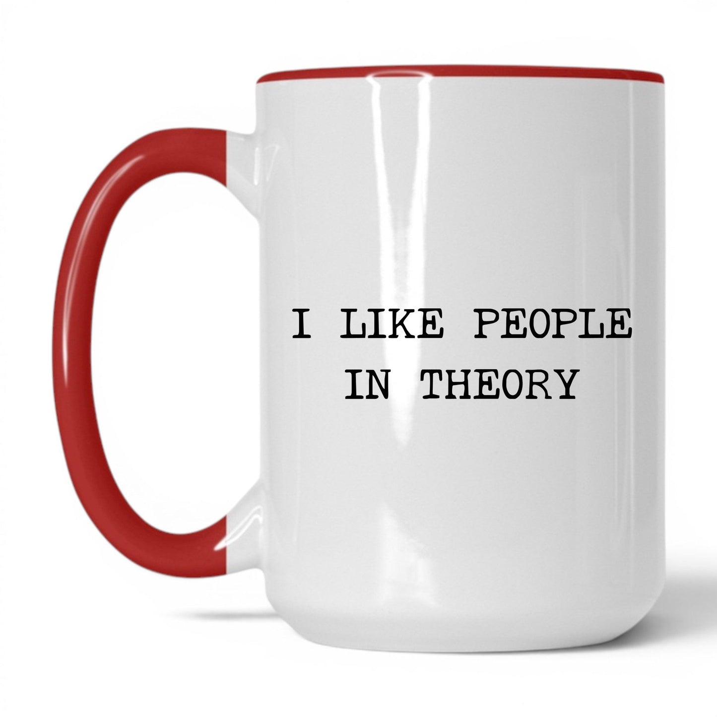 I Like People in Theory Coffee Mug