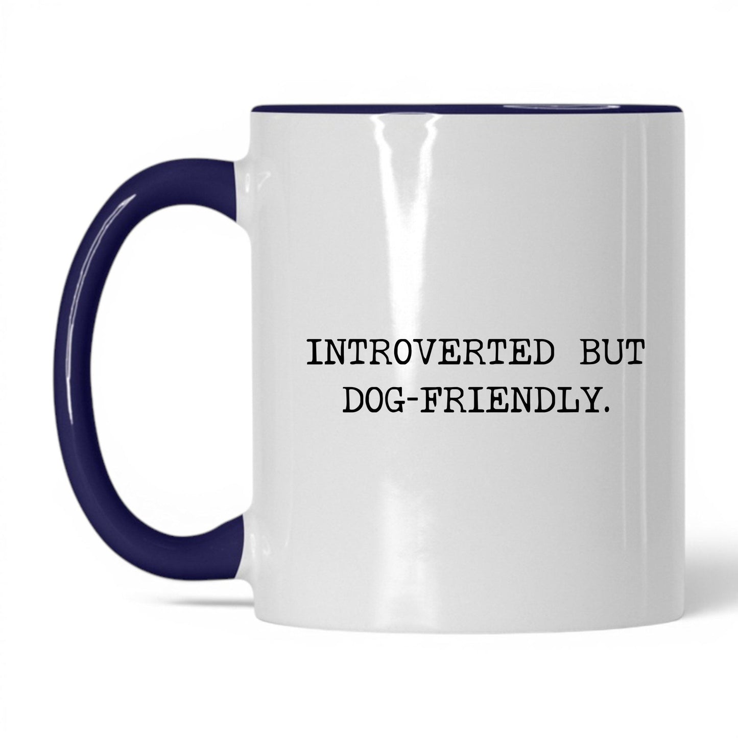Introverted but Dog-Friendly 11oz white and midnight blue coffee mug
