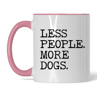 Less People More Dogs 11oz white and pink coffee mug